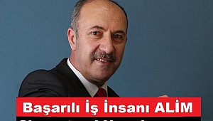 Başarılı İş İnsan ALİMı Siyasete Hazırlanıyor