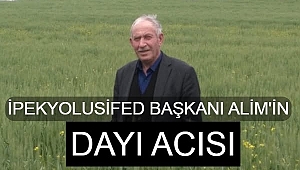 BAŞKAN ALİM' İN DAYI ACISI