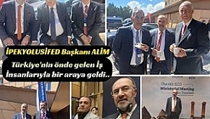 Başkan Alim Türkiye'deki iş dünyasının önde gelen isimleriyle bir araya geldi.  