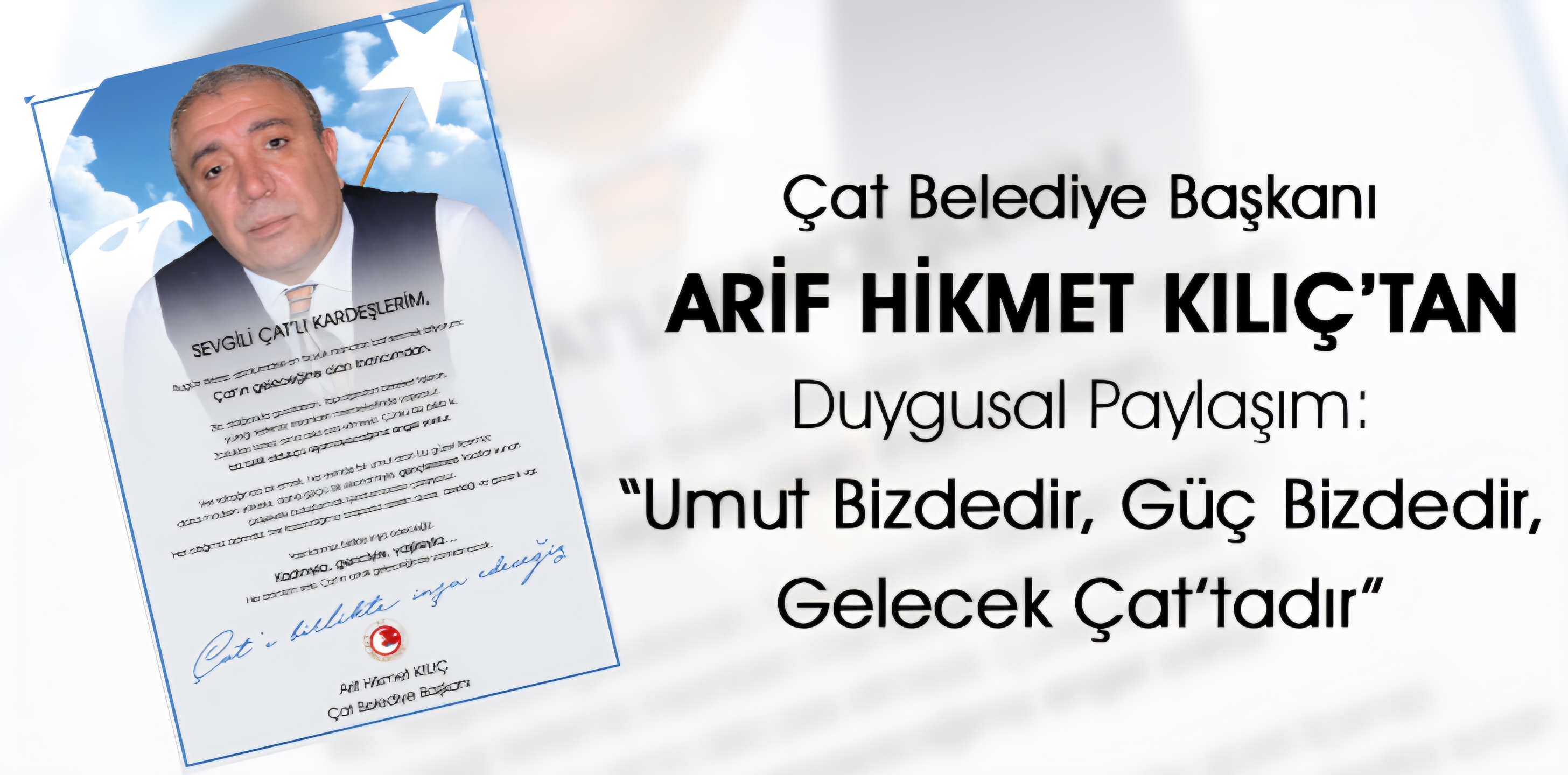 Çat'ın Kalbinden Yükselen Ses: Başkan Kılıç'tan Umut, Birlik ve İnanç Mesajı