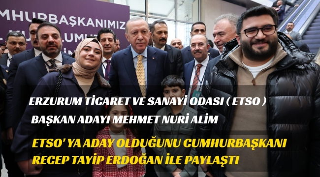 BAŞKANI ALİM, CUMHURBAŞKANI RECEP TAYİP ERDOĞAN İLE BİR ARAYA GELDİ