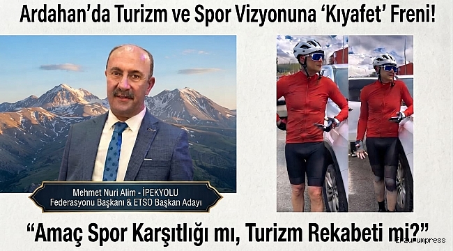   Ardahan’da Turizm ve Spor Vizyonuna 